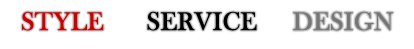 Style - Service - Design