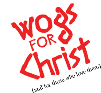 Wogs for Christ
